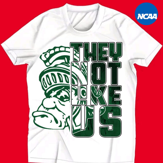 They Not Like Us Michigan State
