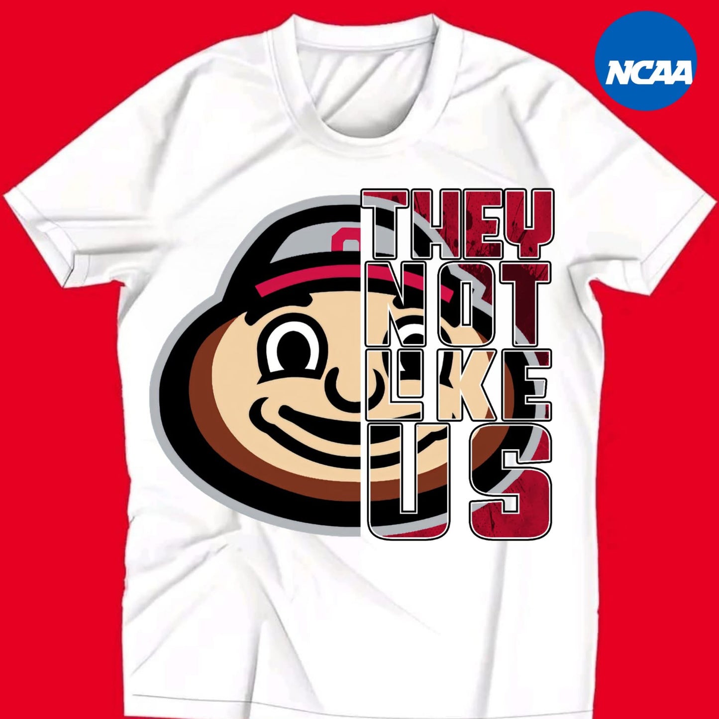 They Not Like Us Ohio State